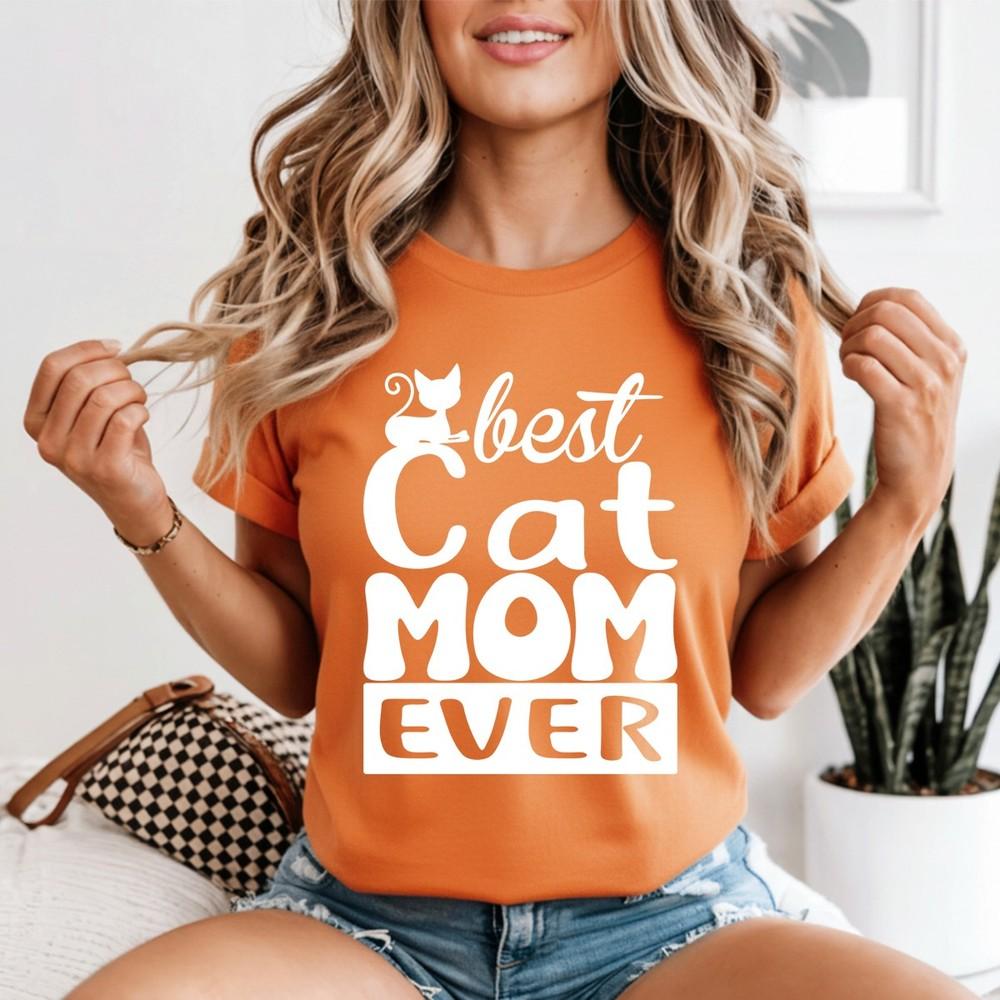 Cat Mom Ever T Shirt Mothers Day Apparel Cat Owners Stateunisext