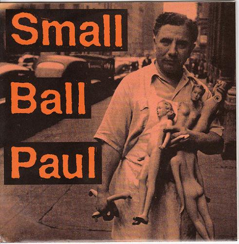 7-дюймовая пластинка SMALL BALL PAUL - Gotta Change F45007 Faye Records 1992 США Рок Б/у