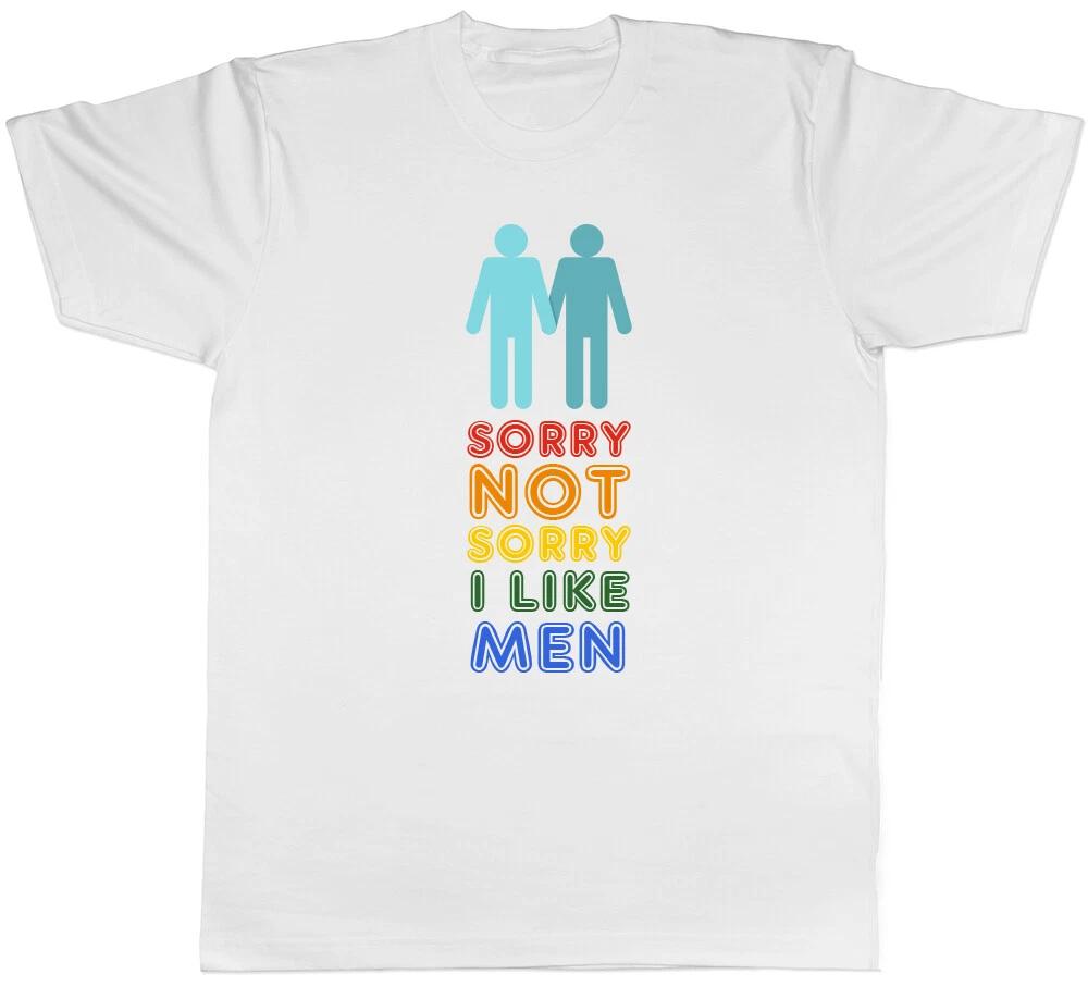 Pride Sorry not Sorry Gay Mens T-Shirt