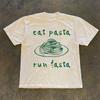 ZX TEE Eat Pasta Run Fasta T-Shirt Pasta Lover Shirt Food Lover Tee Gift For Friends Birthday Gift Funny Slogan Unisex Fashion Tops