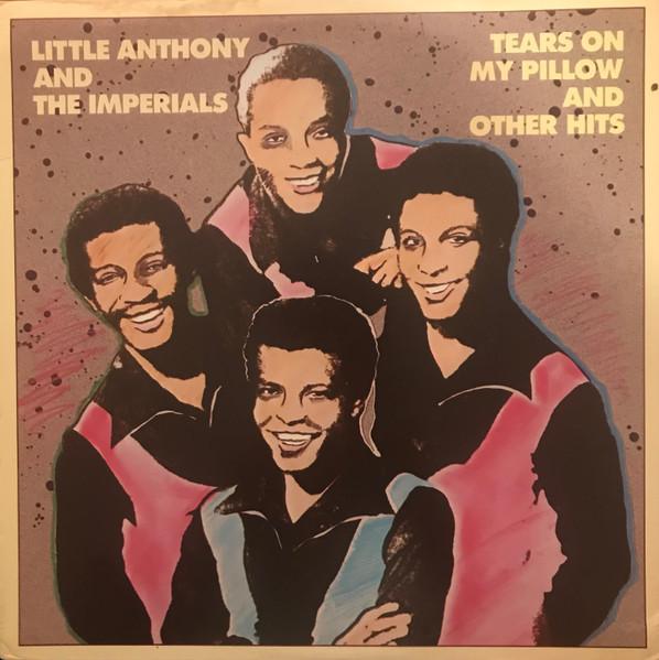 Виниловая пластинка LITTLE ANTHONY THE IMPERIALS Tears On My Pillow And Other Hits SN7216 Accord 1982 US SoulFunk Б/у