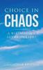 Книга Choice In Chaos : A Wikipedian's Autobiography