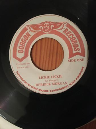 7inch Record DERRICK MORGAN Lickie Lickie NONE Gorgon Records Jamaica Reggae Ska Dub Used