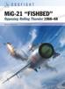 Книга MiG-21 ???FISHBED??? : Opposing Rolling Thunder 1966???68