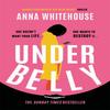 Underbelly by Anna Whitehouse Hardback Book 9781398702462