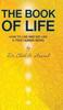 Книга The Book of Life : How To Live and Die Like a True Human Being