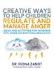 Книга Creative Ways To Help Children Regulate and Manage Anger : Ideas and Activities for Working with Anger and Emotional Regulation