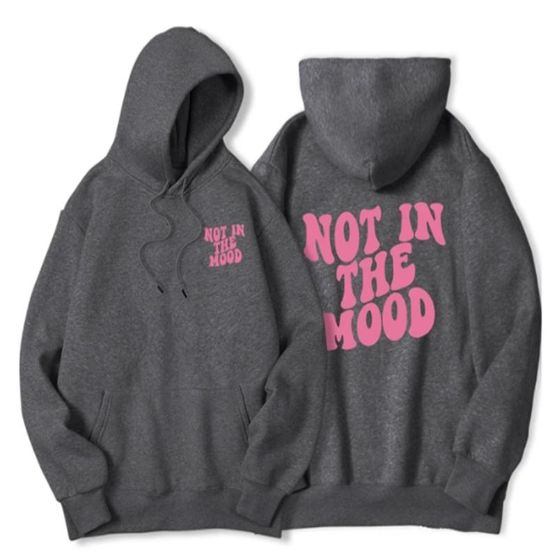 Толстовка с капюшоном Not In The Mood Printed для мужчин Harajuku Fashion Quality Hoody Fleece Casual Soft Sweatshirt Autumn Oversize Sportswears