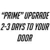 Expedited Service - 2-3 Days To Your Door