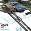 Дворники для автомобиля Volvo S80 2006~2016 Передние щетки стеклоочистителя Автоаксессуары 2007 2008 2009 2010 2011 2012 2013 2014 2015