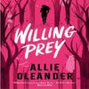 Willing Prey by Allie Oleander Paperback Book 9781911746249