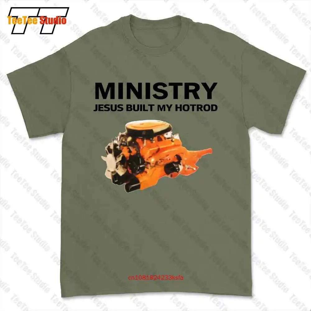 Ministry Jesus Built My Hotrod Tshirt Tee ZICX