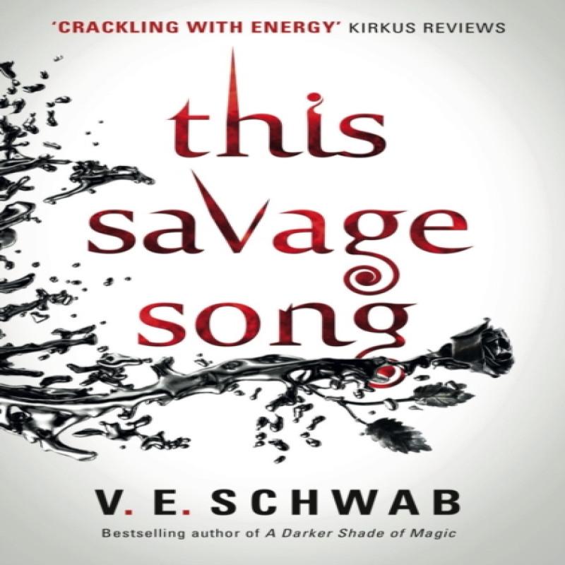 This Savage Song by V. E Schwab Paperback Book 9781785652745