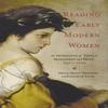Reading Early Modern Women Paperback Book 9780415966467