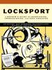 Книга Locksport : A Hackers Guide To Lockpicking, Impressioning, and Safe Cracking