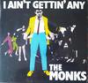 7inch Record MONKS - I Ain't Gettin' Any EMI2972 EMI 1979 UK Rock Used