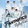 CD FANTASTICS FROM EXILE TRIBE - Летучая рыба(CD+DVD) RZCD86819 Япония ObiЯпонский поп/рок б/у