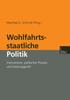 Книга Wohlfahrtsstaatliche Politik : Institutionen, Politischer Prozess Und Leistungsprofil