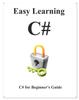 Книга Easy Learning C# : C# for Beginner's Guide : 1