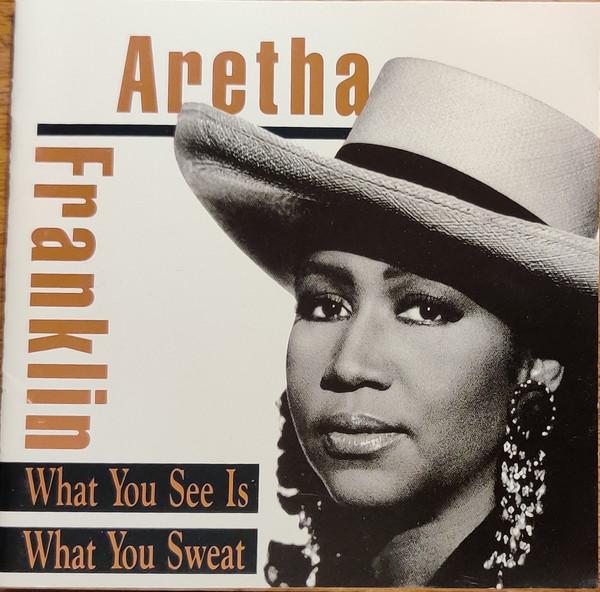 CD АРЕТА ФРАНКЛИН What You See Is What You Sweat ARCD8628 Arista 1991 США Соул-фанк Б/у