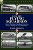 Книга With the Flying Squadron : Letters of a Pilot of the Royal Naval Air Service During the First World War