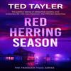 Red Herring Season by Ted Tayler Paperback Book 9781036705084