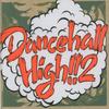 CD РАЗНЫЕ Dancehall High 2 FLH26 Flying High JPN 2005 Япония Японский Клубный Танцевальный