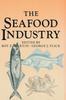 Книга The Seafood Industry