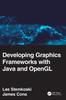 Книга Developing Graphics Frameworks with Java and OpenGL