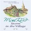 Storm In the Village by Miss Read Paperback Book 9780752877457