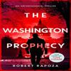 The Washington Prophecy by Robert Rapoza Paperback Book 9781036702847