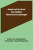 Книга Kampf Und Tod Karls Des Zwoelften : Historische Erzahlungen