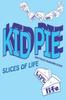 Книга Kid Pie : Slices of Life