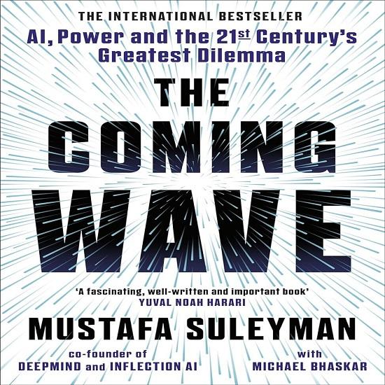 The Coming Wave Ultimate AI Insider Paperback A319 us1735 2%