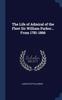 Книга The Life of Admiral of the Fleet Sir William Parker... From 1781-1866