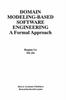 Книга Domain Modeling-Based Software Engineering : A Formal Approach : 8