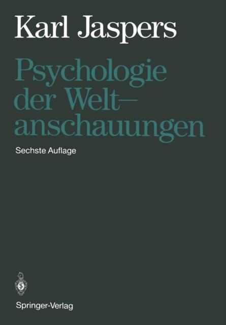 The Psychologie Der Weltanschauungen Book