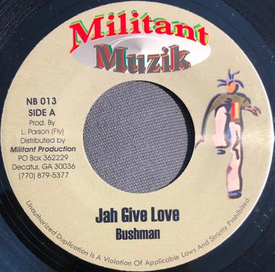 7-дюймовая пластинка BUSHMAN / MUNGA - Jah Give Love / Year Of Naught NB013 Militant Muzik Ямайка Регги, Ска и Даб Б/У