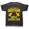 This Is What An Awesome Uncle Looks Like T Shirts Men Cotton Humor Streetwear Tee Short Sleeve Unisex Loose Crewneck Clothing