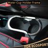 Хромированный автомобильный держатель для чашки воды из АБС-пластика, декоративная рамка, наклейка, отделка блестками для Ford Ecosport 2013-2017, салон с левым рулем