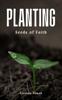 The Planting Seeds of Faith Book