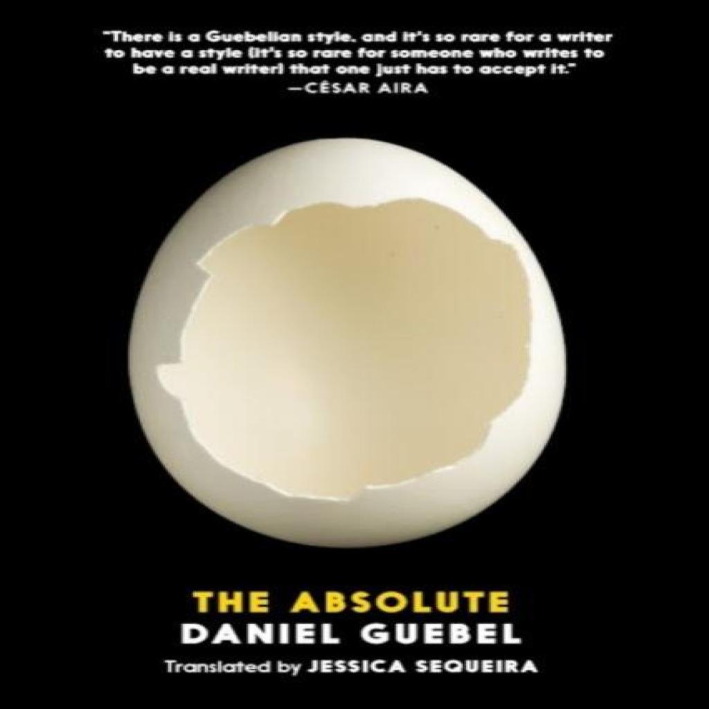 The Absolute by Daniel Guebel Paperback Book 9781838415921