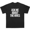 The Hives Unisex Adult Ask Me T-Shirt