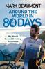 Книга Around the World In 80 Days : My World Record Breaking Adventure