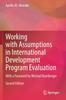 The Working with Assumptions In International Development Program Evaluation : With a Foreword by Michael Bamberger Book