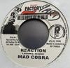 7-дюймовая пластинка MAD COBRA - Reaction RF7002A Record Factory 1996 Ямайка Регги, Ска и Даб Б/У