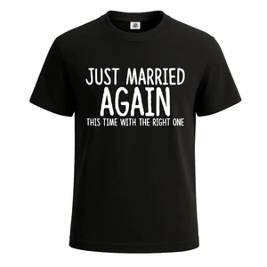 Just Married Again Second Maternity Idea Unisexs T Shirt Novelty Top Vintage Soft Casual Comfortable Designer Clothes