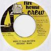 7-дюймовая пластинка BEENIE MAN Mek It Tan So Den NONE Firehouse Crew 1993 Ямайка Регги Ска Даб Б/у