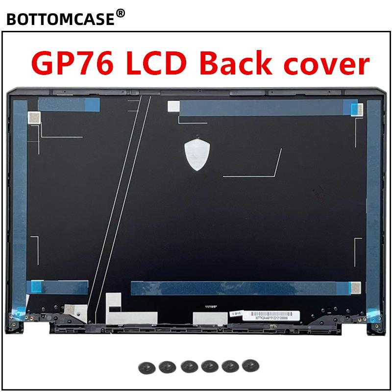 New For BOTTOMCASE® GP76 MS-17K1 17K2 17K3 17K4 Laptop LCD Back Cove/LCD Bezel /Hinge/Hinge cover /Screen pressure strip