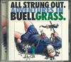 CD ALL STRUNG OUT - Adventures In Buell Grass K2B23569 K2B2 2007 US Jazz Б/у